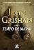 Tempo de matar by John Grisham