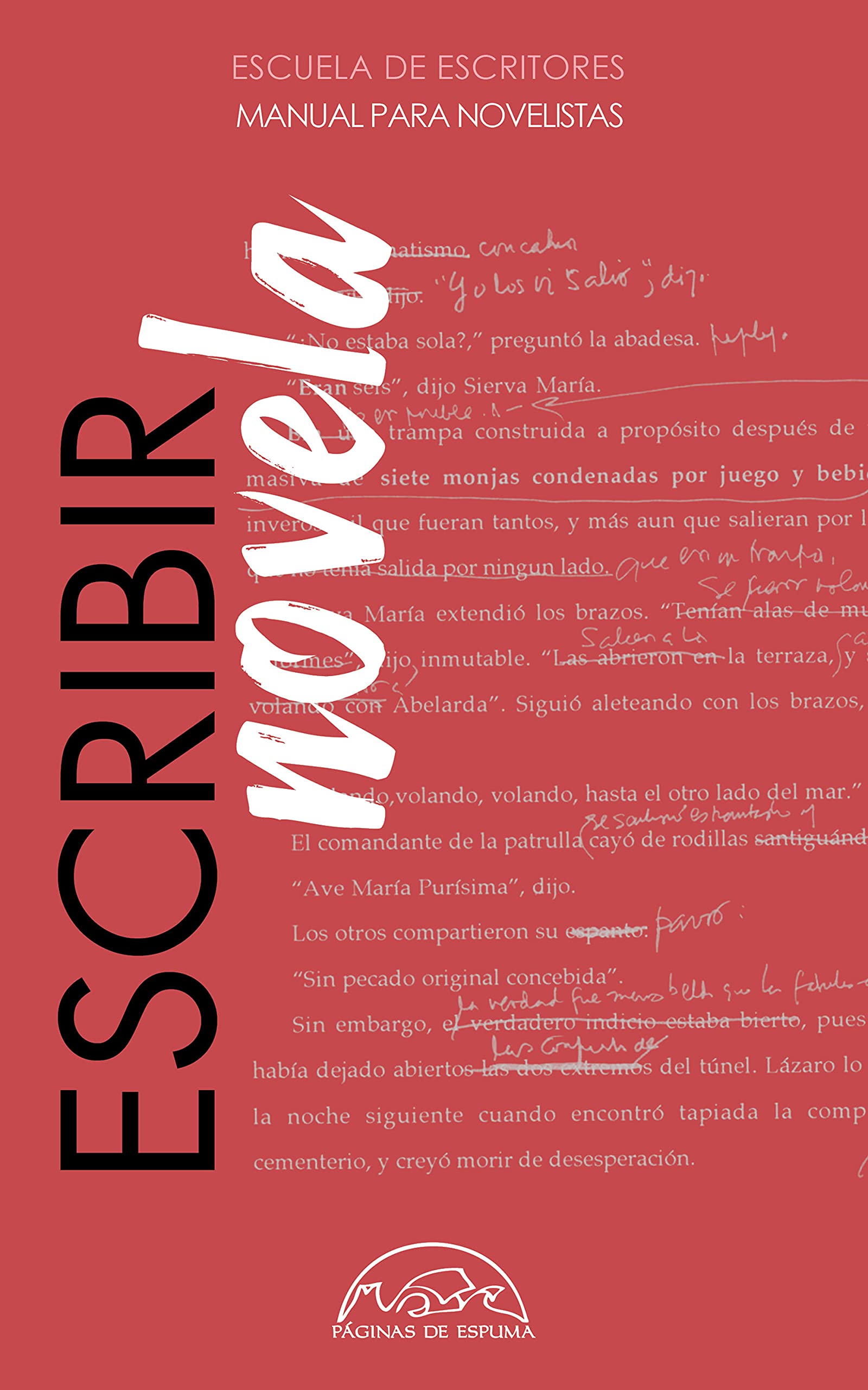 Escribir novela: Manual para novelistas (Kindle Edition)