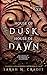 House of Dusk, House of Dawn (House of Crimson and Clover #12)
