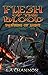 Flesh of the Blood: Dawning...