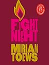 Fight Night by Miriam Toews