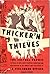 Thicker'n Thieves: The Fact...