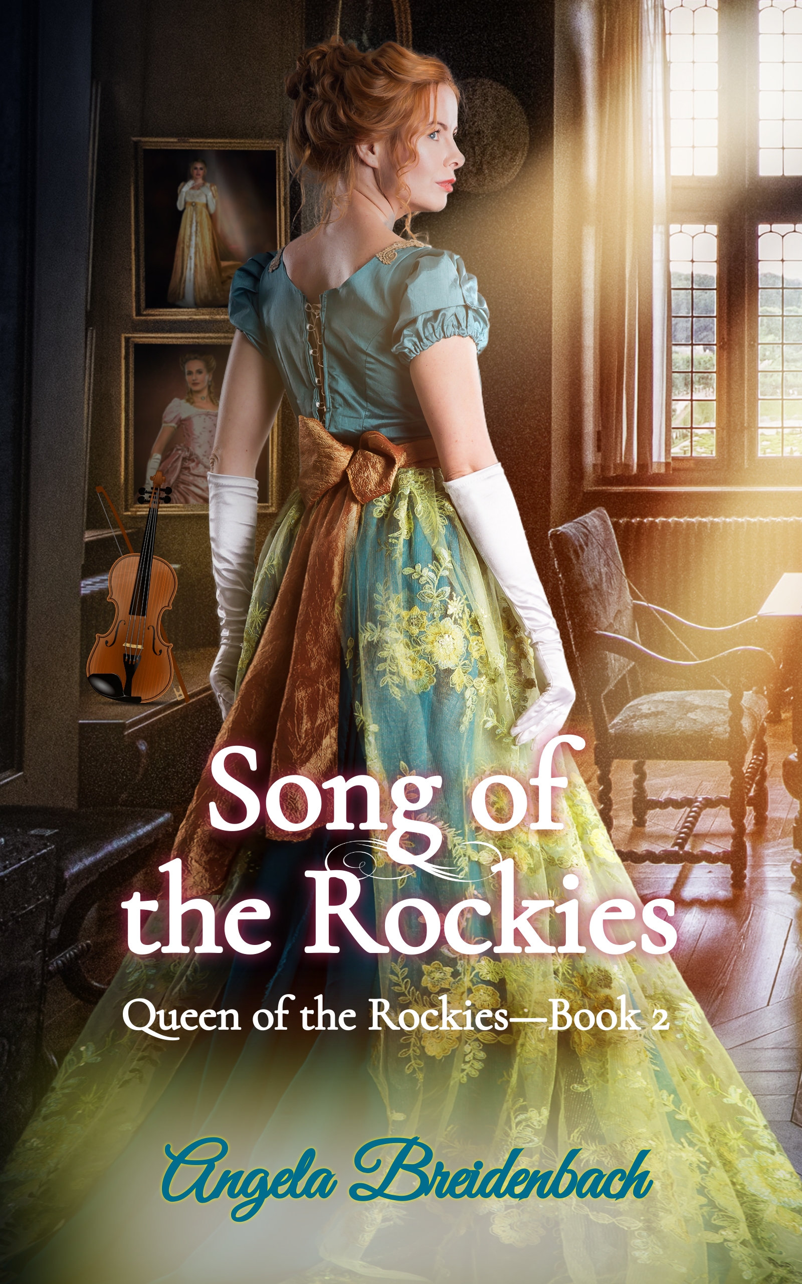 Song of the Rockies (Queen of the Rockies #2)