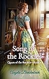 Song of the Rockies by Angela Breidenbach