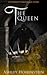 THE QUEEN: A Conduit Chroni...