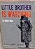 Little Brother is Watching