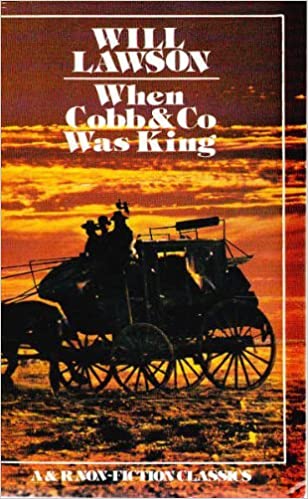 When Cobb & Co. Was King