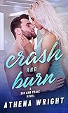 Crash and Burn by Athena Wright