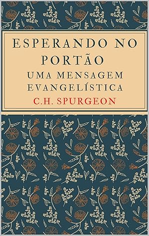 Esperando no portão: Uma mensagem evangelística