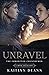 Unravel by Kaitlyn Deann