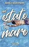 Un'estate al mare by Bianca Marconero