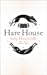 Hare House