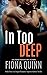 In Too Deep (Strike Force: An Iniquus Romantic Suspense Mystery Thriller)