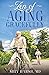 Zen of Aging Gracefully (Healthy Living Series)
