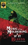Music of the Mold...
