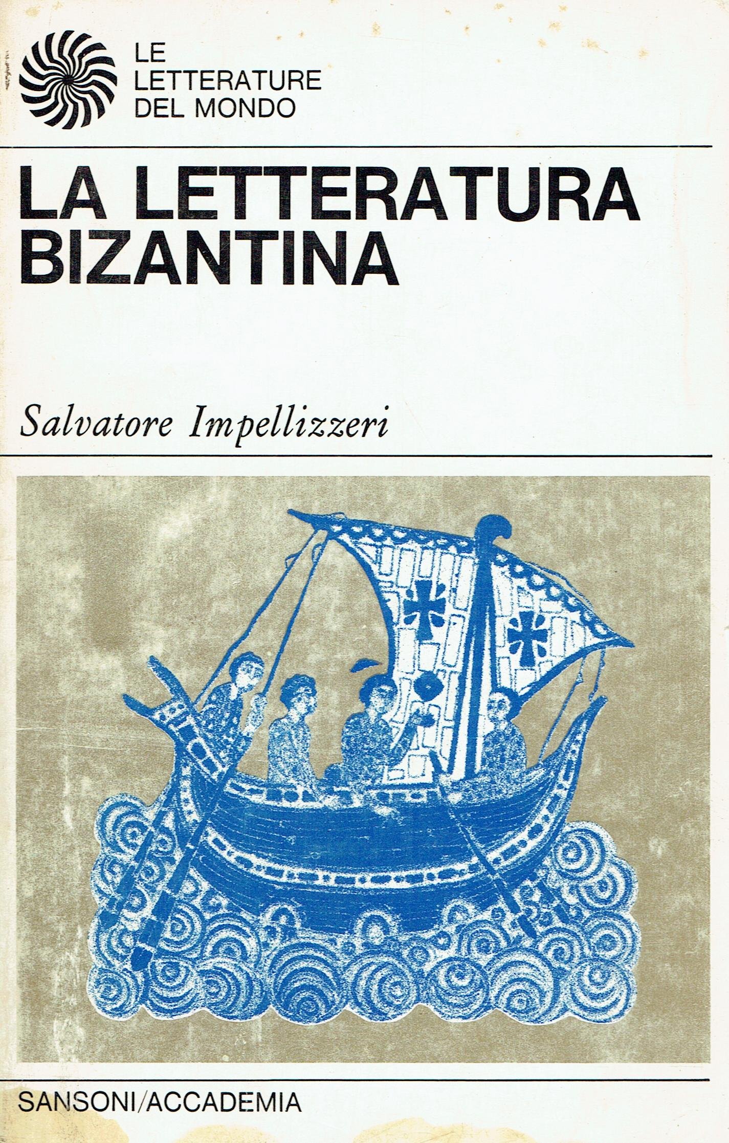 La letteratura bizantina da Costantino a Fozio (Paperback)