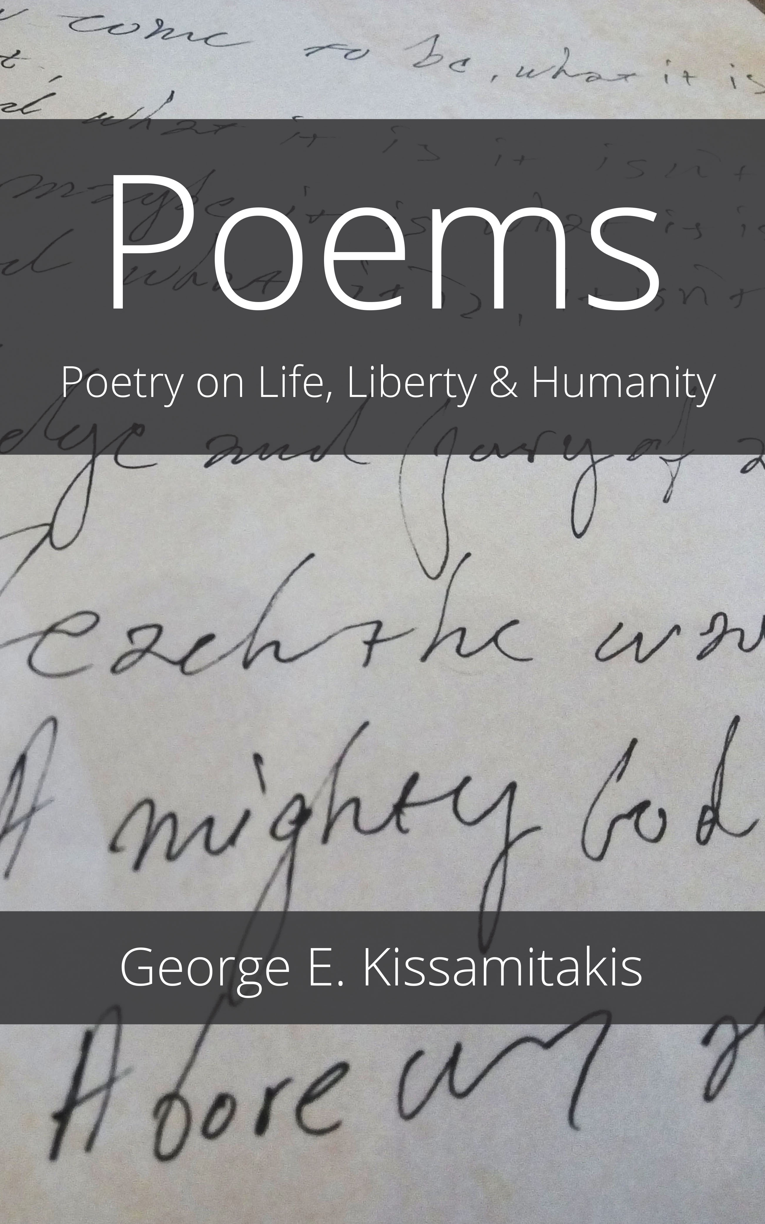 Poems: Poetry On Life, Liberty and Humanity (Kindle Edition)