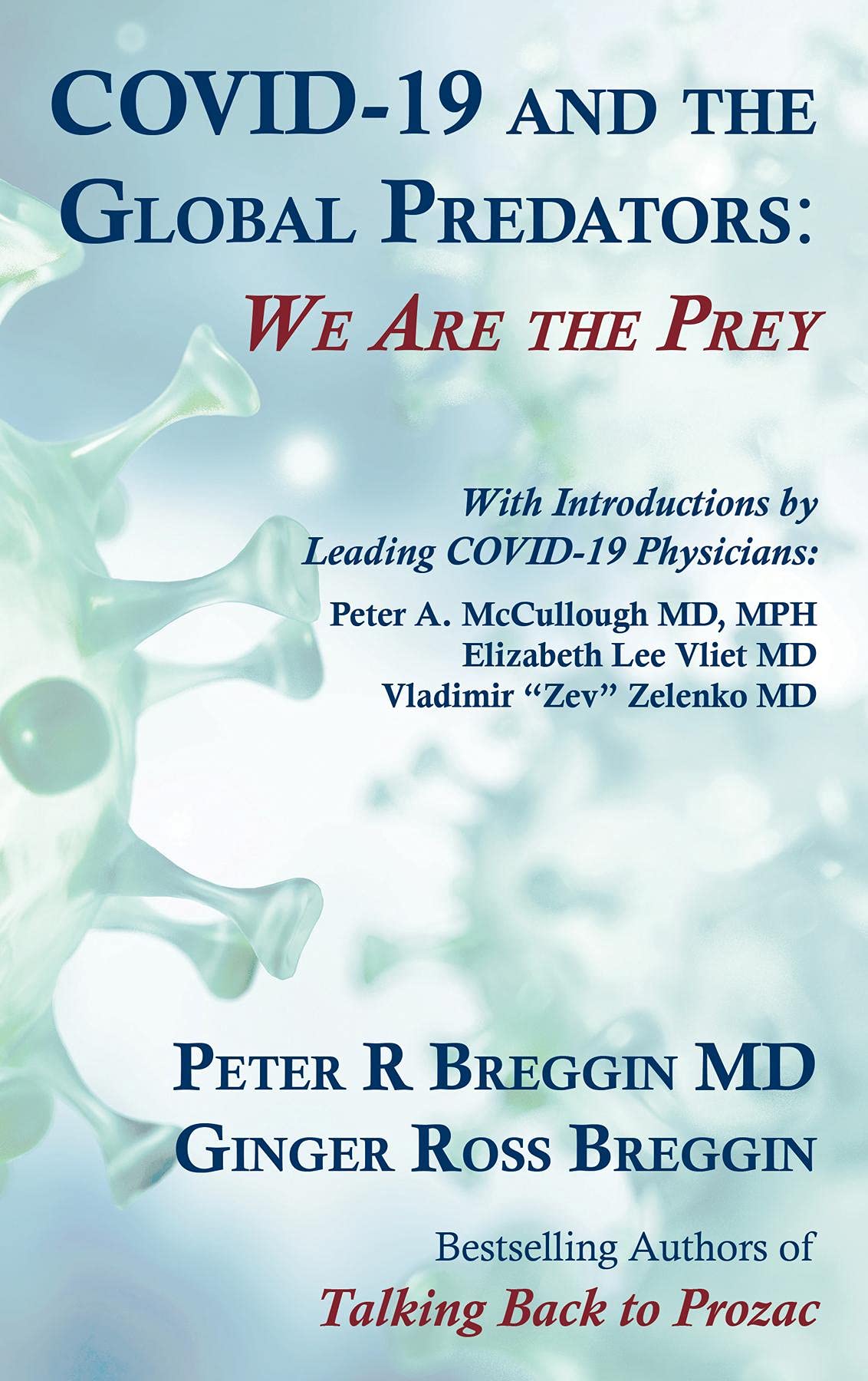 COVID-19 and the Global Predators: We are the Prey (Kindle Edition)
