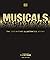 Musicals: The Definitive Illustrated Story