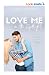 Love in the Spotlight (Love Me Romcom, #1)