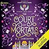 The Court of Mortals