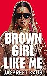 Brown Girl Like Me