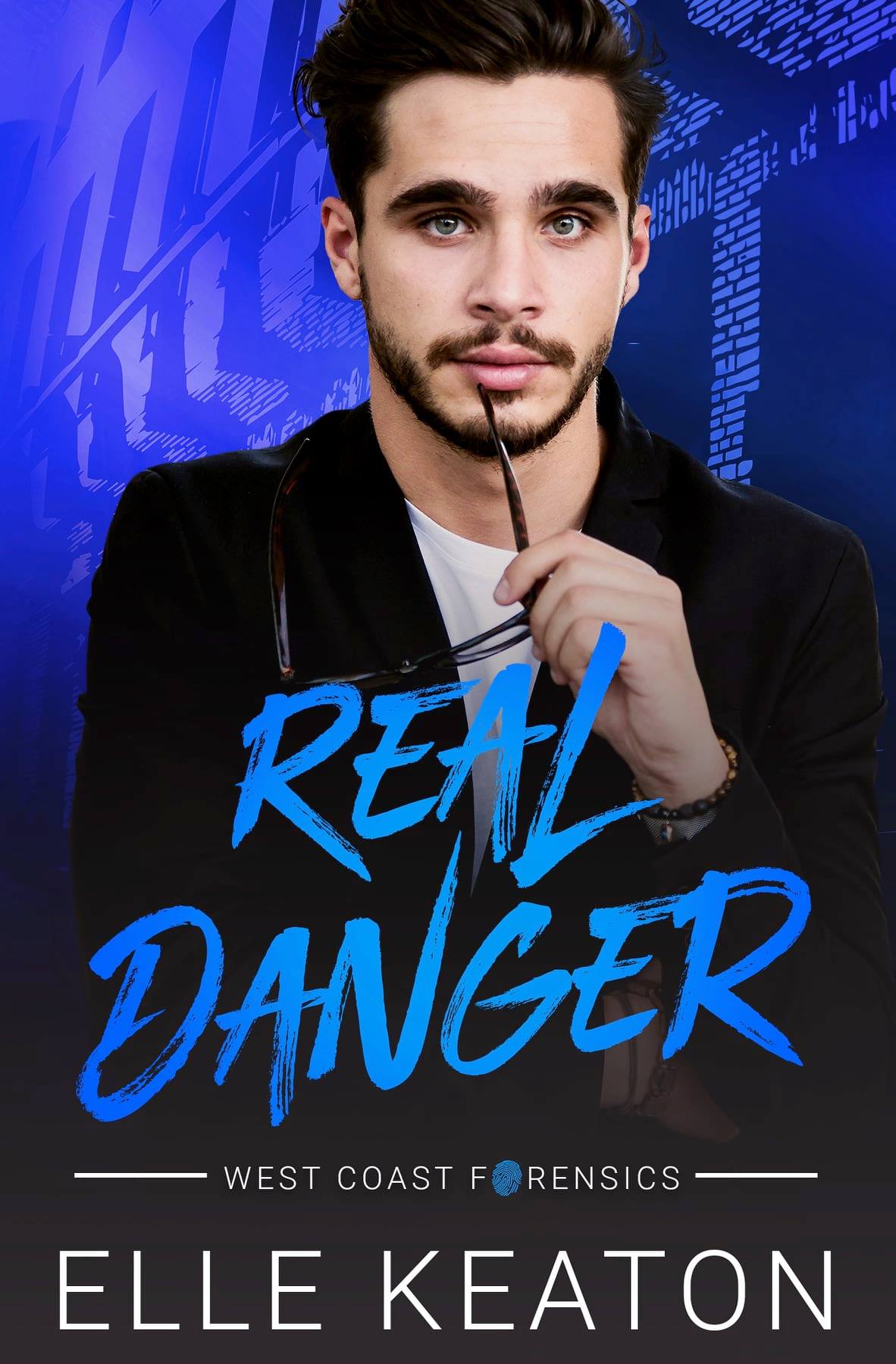 Real Danger (West Coast Forensics, #2)