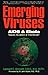 Emerging Viruses: AIDS And Ebola : Nature, Accident or Intentional?