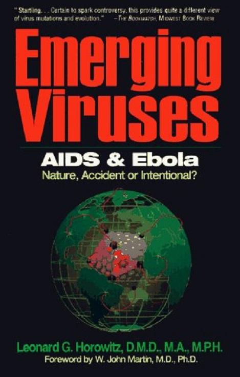 Emerging Viruses: AIDS And Ebola : Nature, Accident or Intentional? (Hardcover)