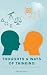 Thoughts and Ways of Thinking by Benjamin Brown