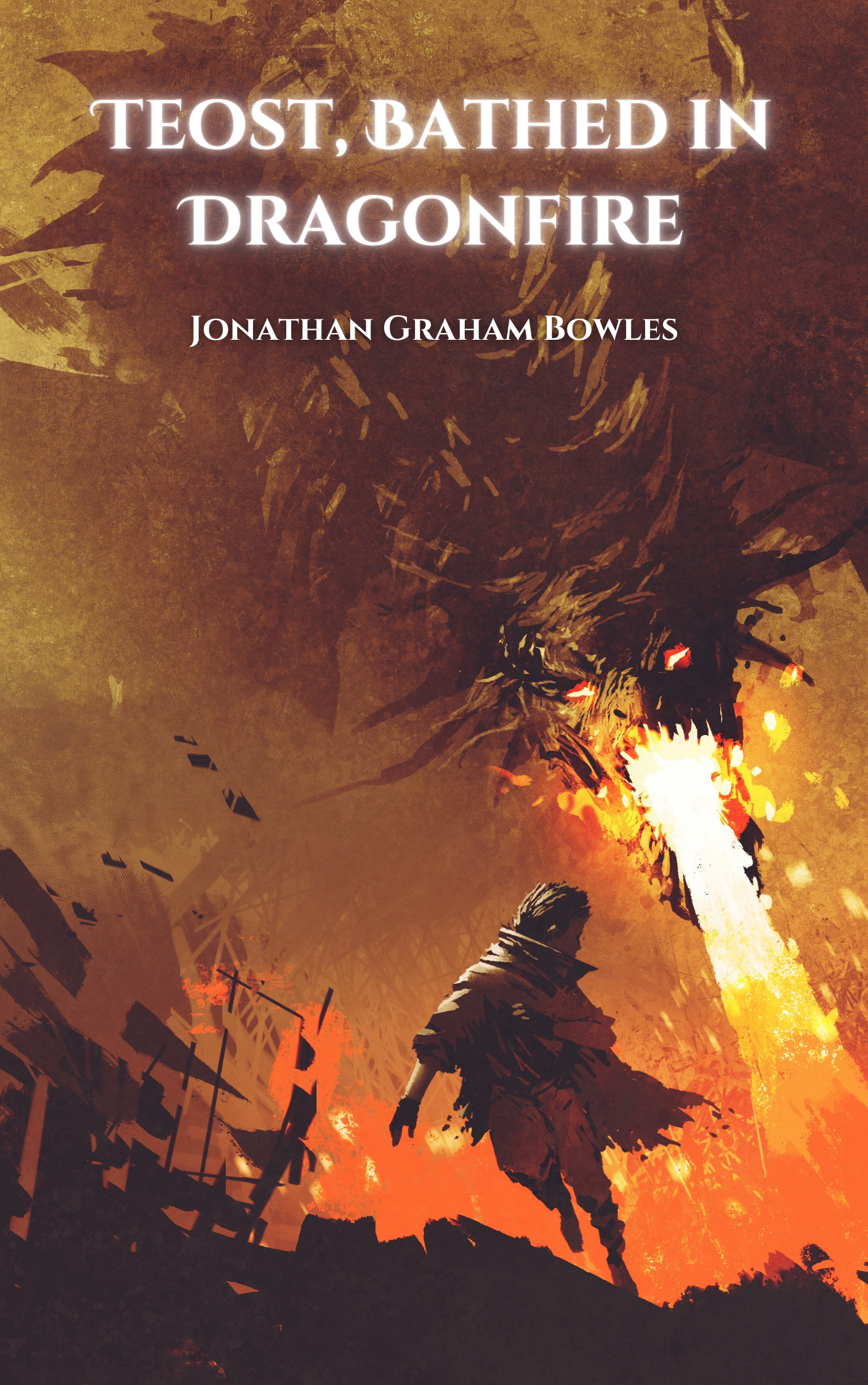 Teost, Bathed in Dragonfire