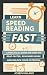 Learn Speed-Reading Fast: A...