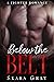 Below The Belt: A fighter r...