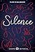 Silence