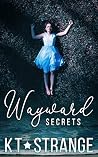 Wayward Secrets