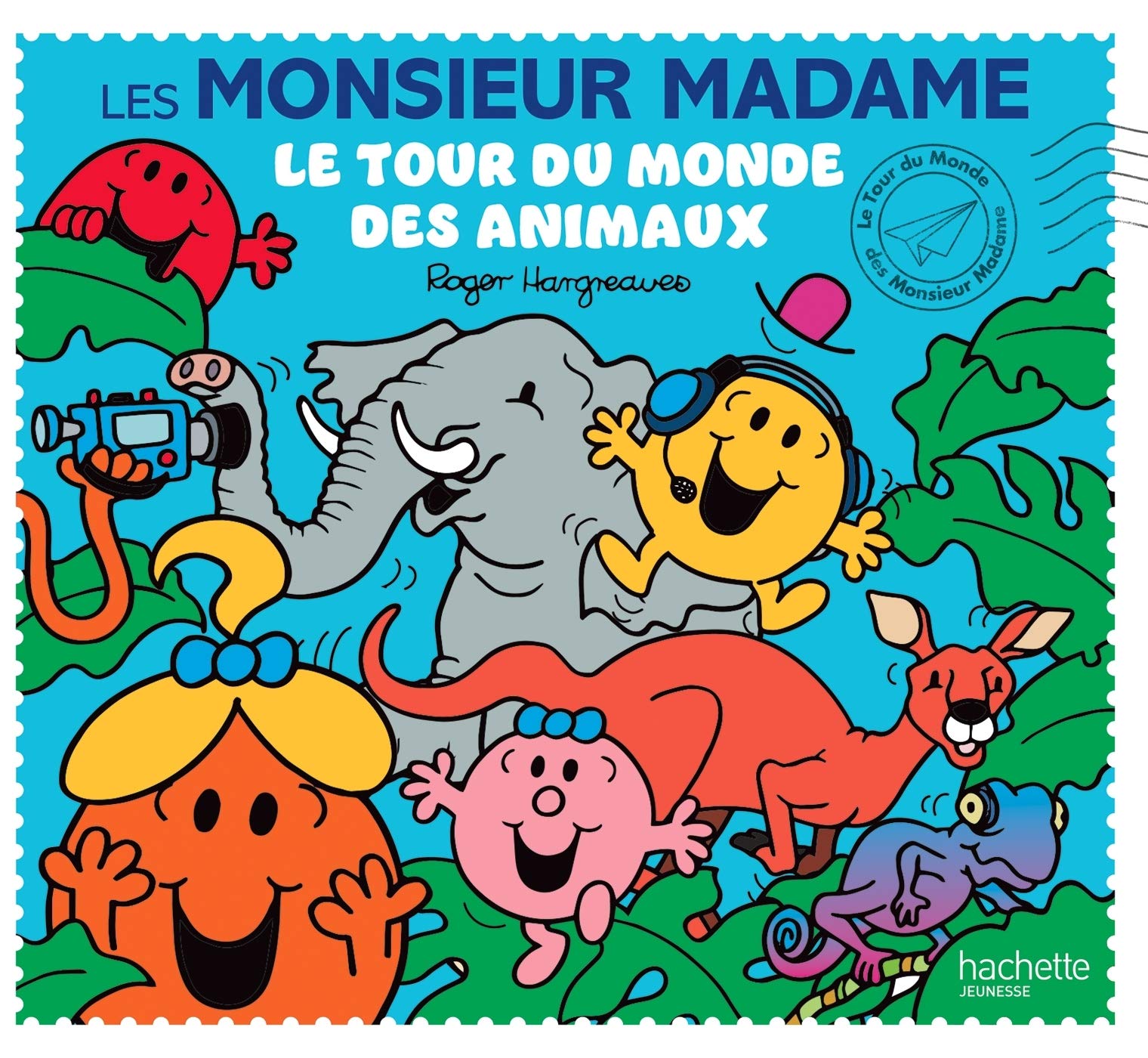 Les Monsieur Madame - Le tour du monde des animaux (Paperback)