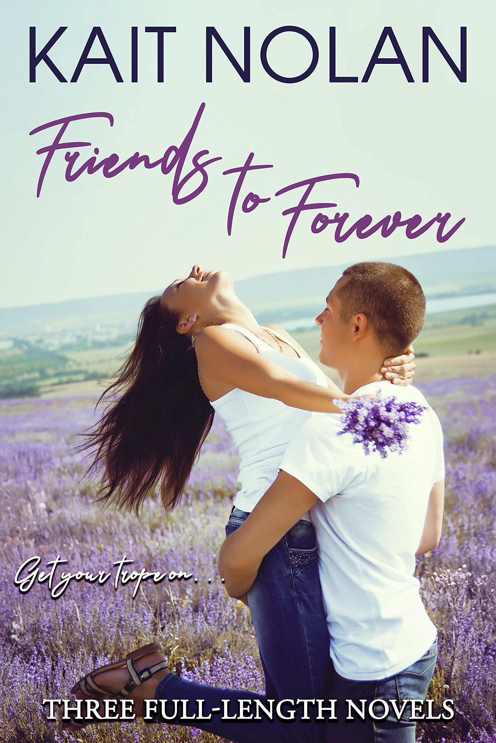 Friends to Forever: An Anthology of Trope (Kindle Edition)