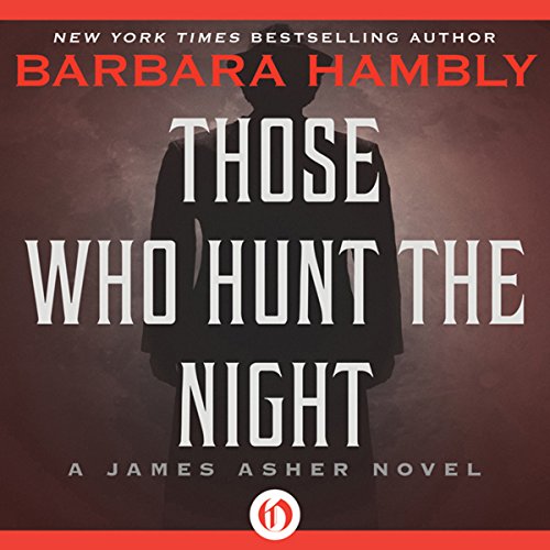 Those Who Hunt the Night