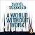 A World Without Work: Technology, Automation, and How We Should Respond (Audible)