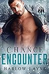 Chance Encounter by Harlow Layne