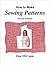 How to Make Sewing Patterns