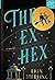 The Ex Hex by Erin Sterling