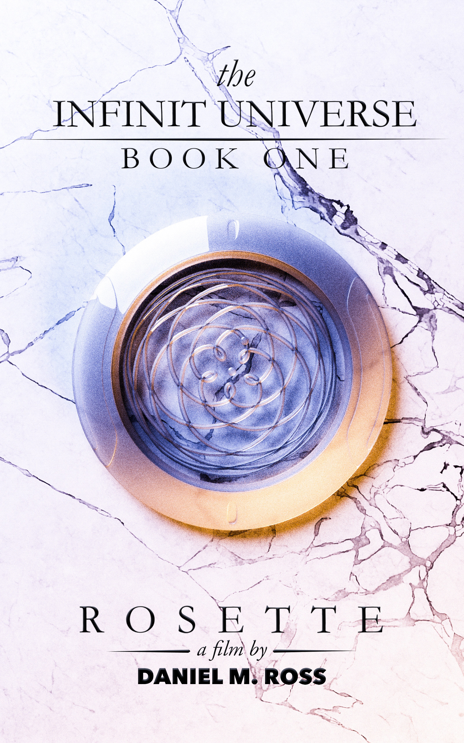 Rosette (The Infinit™ Universe, Book One)