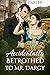Accidentally Betrothed to M...