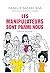 Les manipulateurs sont parmi nous - édition illustrée by Isabelle Nazare-Aga