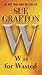 W is for Wasted (Kinsey Millhone #23)