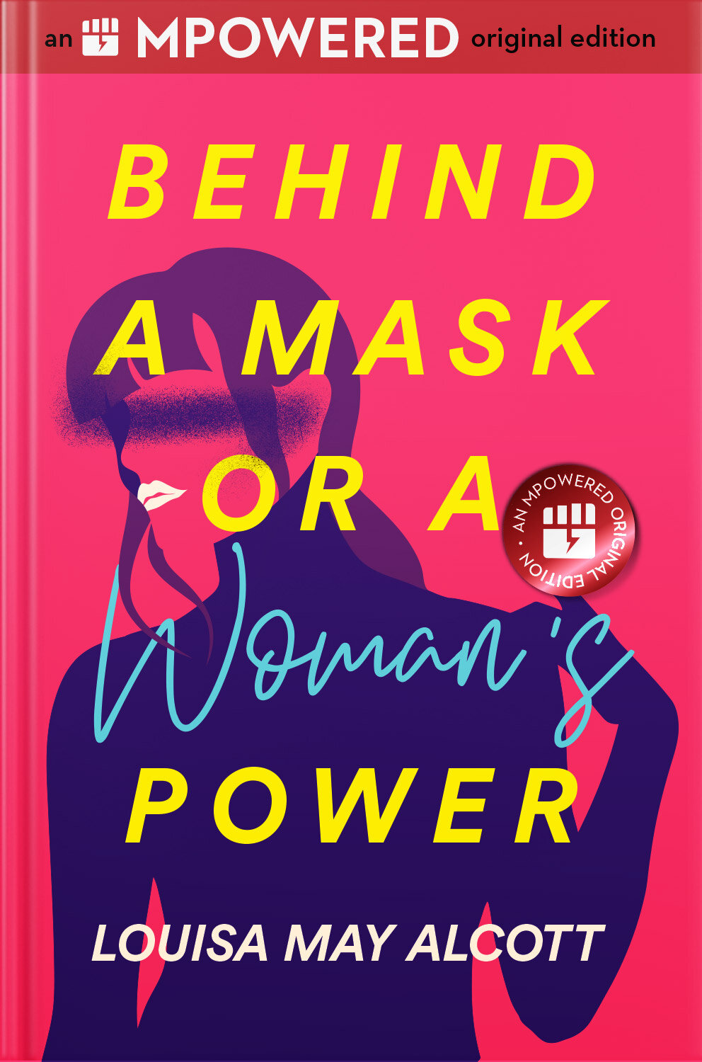 Behind a Mask, Or, a Woman's Power