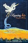 Knowing Acts—Engage in Healing