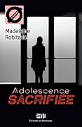 Adolescence sacrifiée