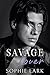 Savage Lover  (Brutal Birthright #3)